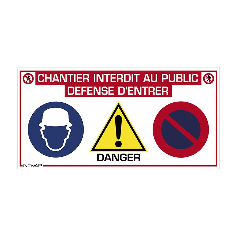 PANNEAU CHANTIER INTERDIT PUBLIC (X10)